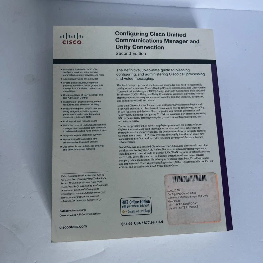 Configuring Cisco Unified Communications Manager and Unity Connection D.Bateman